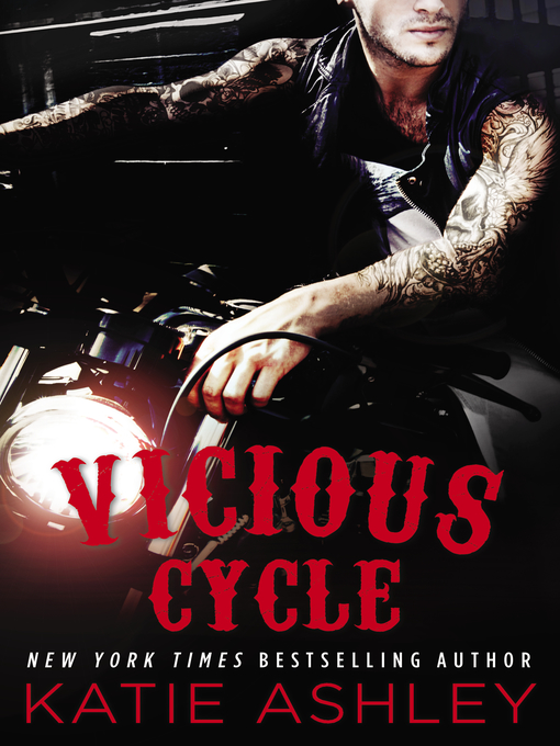 Title details for Vicious Cycle by Katie Ashley - Available